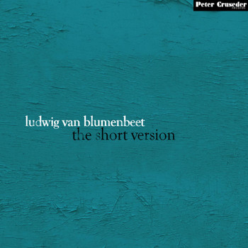 Ludwig van Blumenbeet - The Short Version