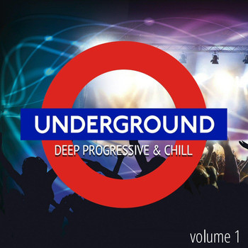 Various Artists - Underground Deep Progressive and Chill, Vol. 1