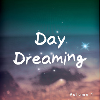 Various Artists - Day Dreaming, Vol. 1