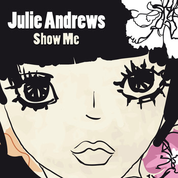 Julie Andrews - Show Me