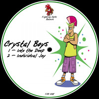 Crystal Boys - Into the Deep - Individual Joy