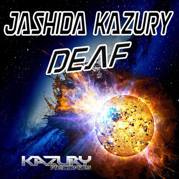 Jashida Kazury - Deaf
