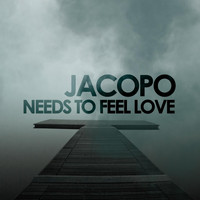 Jacopo - Needs to Feel Love