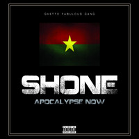 Shone - Apocalypse Now (Explicit)