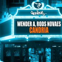 Wender A., Rods Novaes - Candria