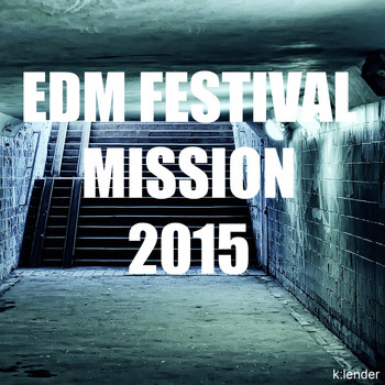 Various Artists - EDM Festival Mission 2015