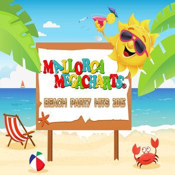 Various Artists - Mallorca Megacharts Beach Party Hits 2015