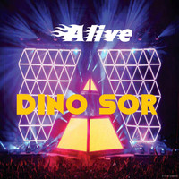Dino Sor - Alive