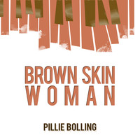 Pillie Bolling - Brown Skin Woman