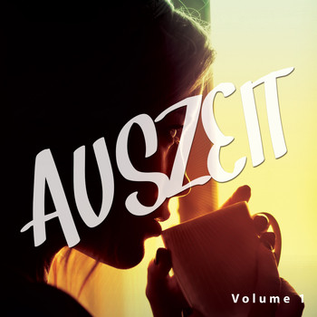 Various Artists - Auszeit, Vol. 1