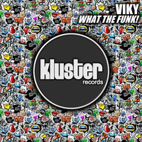 Viky - What the Funk!