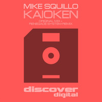 Mike Squillo - Kaioken