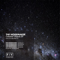 The Noisemaker - Celestial Objects