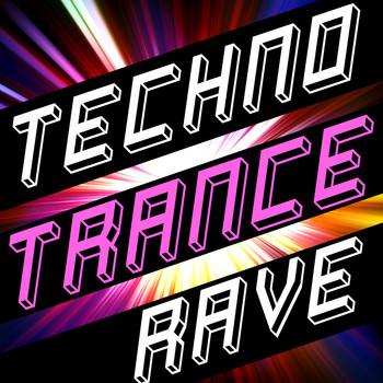 Techno Dance Rave Trance|Dance Music|Techno - Techno Trance Rave