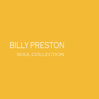 Billy Preston - Soul Collection