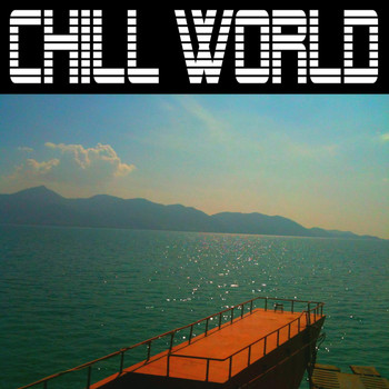 Various Artists - Chill World
