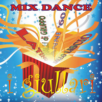 I Giullari - Mix Dance (Latino, Balli di Gruppo, Anni '60, Ballo Liscio)