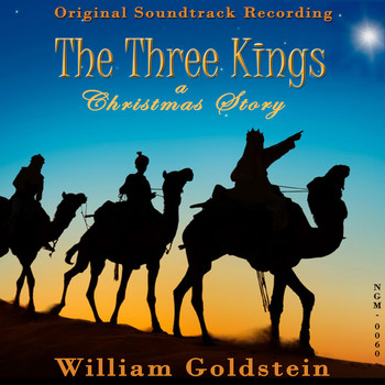 William Goldstein - The Three Kings: A Christmas Story