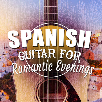 Romantica De La Guitarra|Musica Romantica|Romantic Guitar - Spanish Guitar for Romantic Evenings