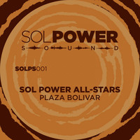 Sol Power All-Stars - Plaza Bolivar
