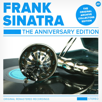 Frank Sinatra - The Anniversary Edition