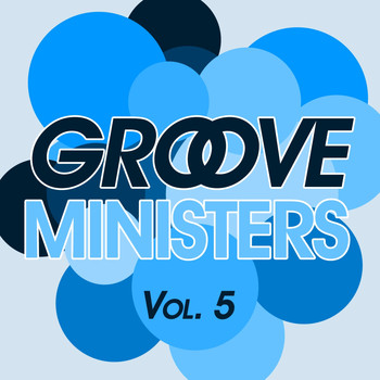 Various Artists - Groove Ministers, Vol. 5