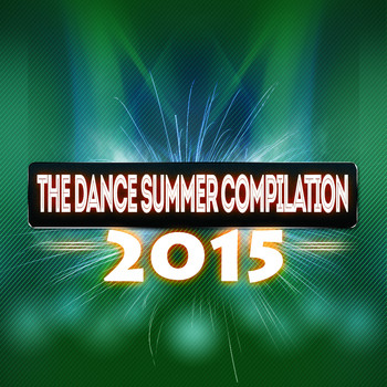 Various Artists - The Dance Summer Compilation 2015