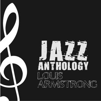 Louis Armstrong - Jazz Anthology