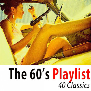 Various Artists - The 60's Playlist (40 Classics) [Remastered]
