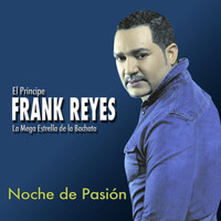 Frank Reyes - Noche de Pasión