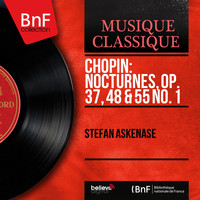 Stefan Askenase - Chopin: Nocturnes, Op. 37, 48 & 55 No. 1