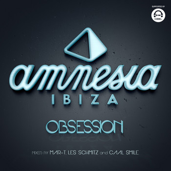 Mar-T, Les Schmitz, Caal Smile - Amnesia Ibiza Obsession