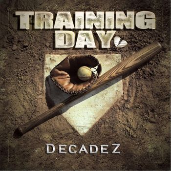 Decadez - Training Day (Explicit)