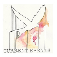Current Events - Need What You Leave