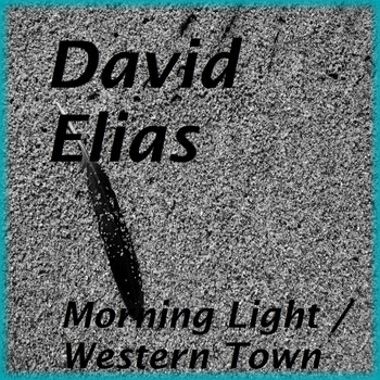 David Elias - Morning Light / Western Town