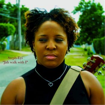 Steph-Eyi - Jah Walk With I