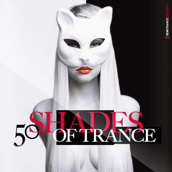 Various Artists - 50 Shades of Trance