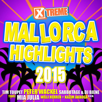 Various Artists - Xtreme Mallorca Highlights 2015