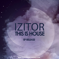 Izitor - This Is House