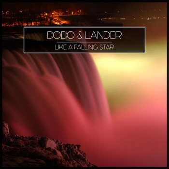 Dodo & Lander feat. Dalila - Like a Falling Star
