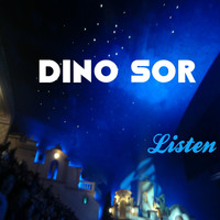 Dino Sor - Listen