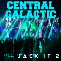 Central Galactic - Jack It 2