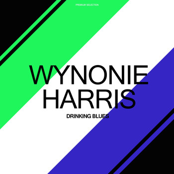 Wynonie Harris - Drinking Blues
