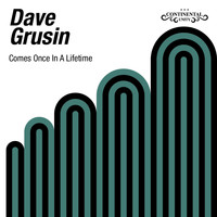 Dave Grusin - Comes Once In a Lifetime