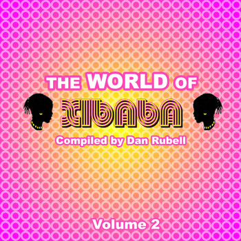 Various Artists - The World of Xibaba, Vol. 2 (Compiled by Dan Rubell)