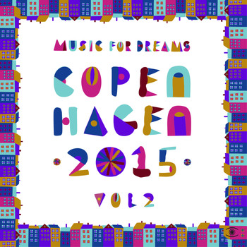 Kenneth Bager - Music for Dreams Copenhagen 2015, Vol. 2