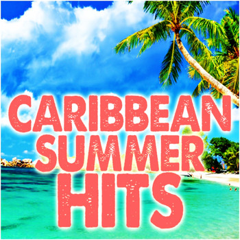 Various Artists - Caribbean Summer Hits