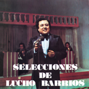 Lucho Barrios - Selecciones de Lucho Barrios