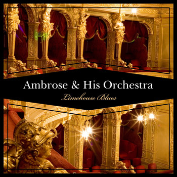Ambrose & His Orchestra - Limehouse Blues
