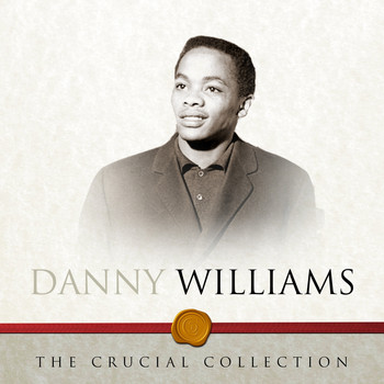 Danny Williams - The Crucial Collection